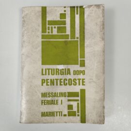 LITURGIA DOPO PENTECOSTE, MESSALINO FERIALE NUMERO 1 - AA.VV, 1970, Marietti