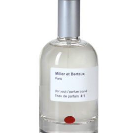 MILLER ET BERTAUX PARIS - # 1 (FOR YOU) / PARFUM TROUVÉ